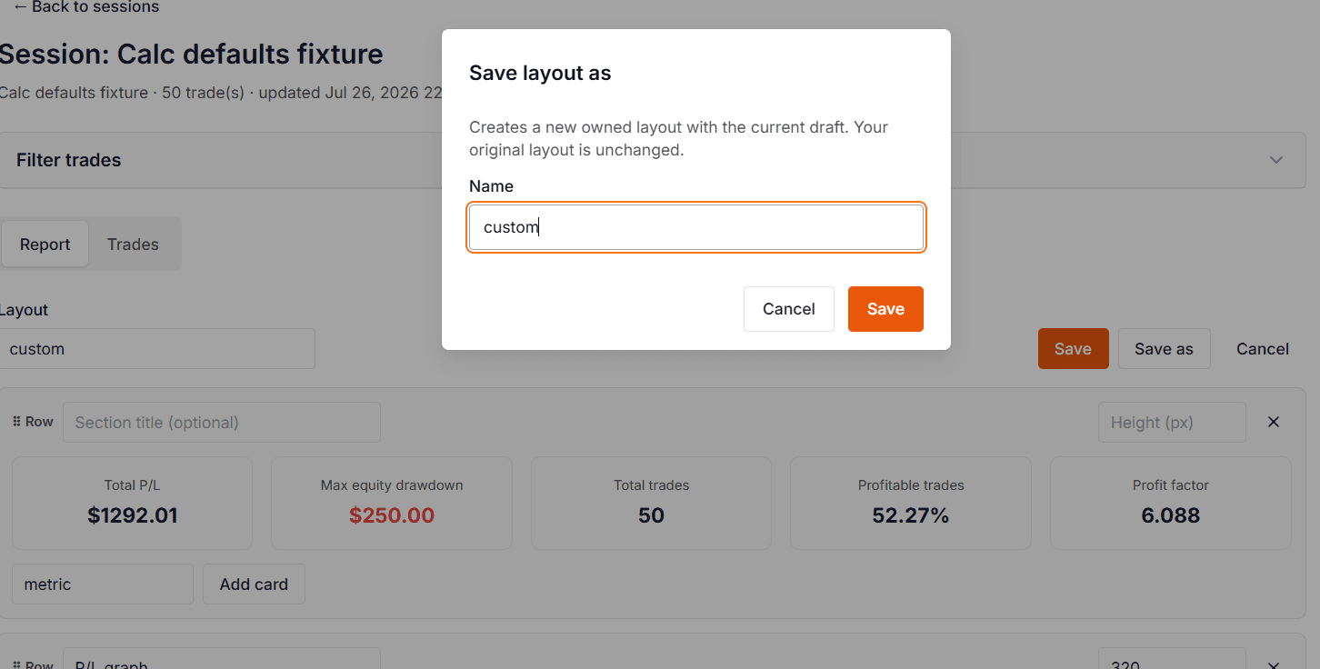EndureTrade Save layout as dialog on a session Report tab